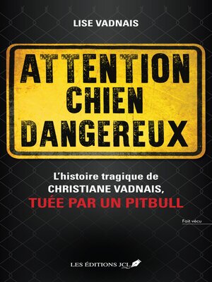 cover image of Attention chien dangereux